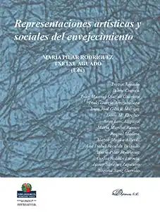 Alta Calidad Representaciones artísticas y sociales del envejecimiento