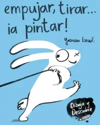 Última Oportunidad Empujar, tirar... ¡a pintar!