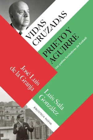 Vidas cruzadas Prieto y Aguirre Precio Reducido