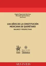 100 años de la Constitución mexicana de Querétaro Disponible Ahora