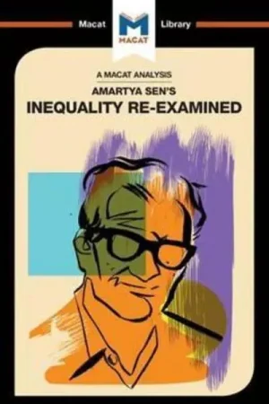 A Macat analysis of Amartya Sen‘s Inequality reexamined Más Vendido