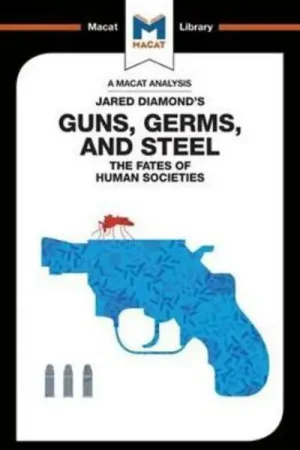 Súper Precio A Macat analysis of Jared Diamond‘s Guns, Germs, and Steel the fates of human societies