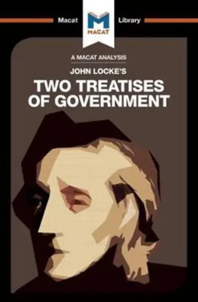 A Macat analysis of John Locke‘s Two Treatises of Government Precio Reducido