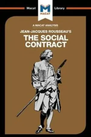 Certificado A Macat analysis of Jean-Jacques Rousseau‘s The Social Contract